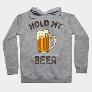 Hold my beer typography Hoodie